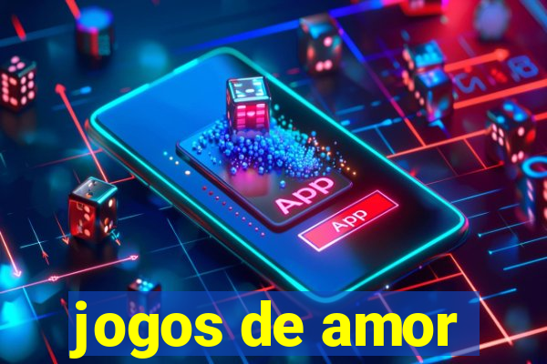 jogos de amor